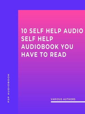 cover image of 10 Self Help Audio Self Help audioBook you have to read (Unabridged)